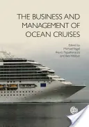 Das Geschäft und Management von Hochseekreuzfahrten - The Business and Management of Ocean Cruises