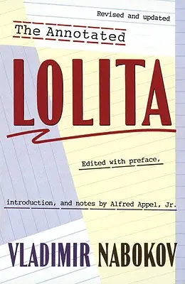 Die kommentierte Lolita - The Annotated Lolita