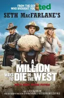 Millionen Wege, im Westen zu sterben - Million Ways to Die in the West