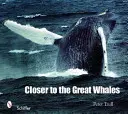 Näher an den großen Walen - Closer to the Great Whales