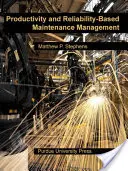 Produktivitäts- und zuverlässigkeitsorientiertes Instandhaltungsmanagement - Productivity and Reliability-Based Maintenance Management