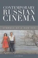 Das zeitgenössische russische Kino: Symbole einer neuen Ära - Contemporary Russian Cinema: Symbols of a New Era
