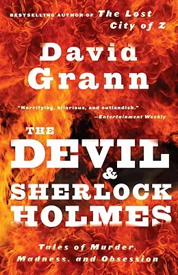 Der Teufel und Sherlock Holmes: Geschichten von Mord, Wahnsinn und Besessenheit - The Devil and Sherlock Holmes: Tales of Murder, Madness, and Obsession