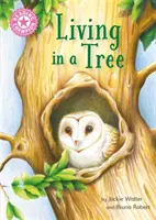 Lesesieger: Living in a Tree - Selbstständiges Lesen Sachbuch Rosa 1a - Reading Champion: Living in a Tree - Independent Reading Non-Fiction Pink 1a