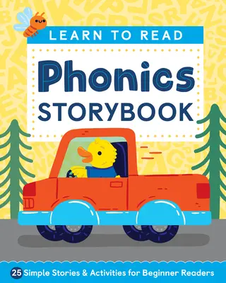 Lesen lernen: Phonics Storybook: 25 einfache Geschichten und Aktivitäten für Leseanfänger - Learn to Read: Phonics Storybook: 25 Simple Stories & Activities for Beginner Readers