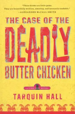 Der Fall des tödlichen Butterhuhns - The Case of the Deadly Butter Chicken