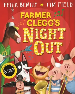 Farmer Clegg's Nachtausflug - Farmer Clegg's Night Out