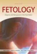 Fetologie: Diagnose und Behandlung des fötalen Patienten, Zweite Auflage - Fetology: Diagnosis and Management of the Fetal Patient, Second Edition