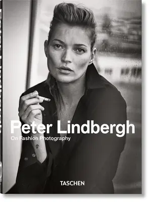 Peter Lindbergh. über Modefotografie. 40. Auflage. - Peter Lindbergh. on Fashion Photography. 40th Ed.