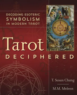 Tarot dechiffriert: Entschlüsselung der esoterischen Symbolik im modernen Tarot - Tarot Deciphered: Decoding Esoteric Symbolism in Modern Tarot