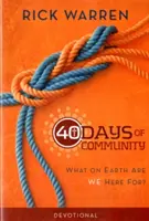 40 Tage Gemeinschaft - Andacht: Wozu sind wir eigentlich hier? - 40 Days of Community Devotional: What on Earth Are We Here For?