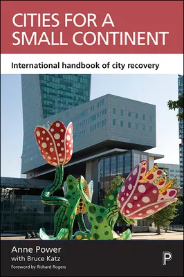 Städte für einen kleinen Kontinent: Internationales Handbuch der Stadterneuerung - Cities for a Small Continent: International Handbook of City Recovery