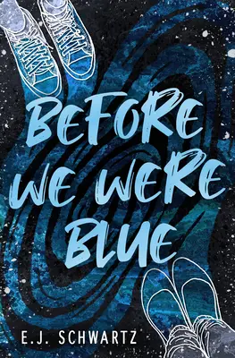 Bevor wir blau waren - Before We Were Blue