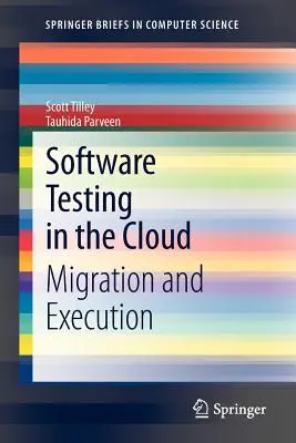 Softwaretests in der Cloud: Migration und Ausführung - Software Testing in the Cloud: Migration and Execution