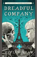 Schreckliche Gesellschaft - Ein Dr. Greta Helsing-Roman - Dreadful Company - A Dr Greta Helsing Novel