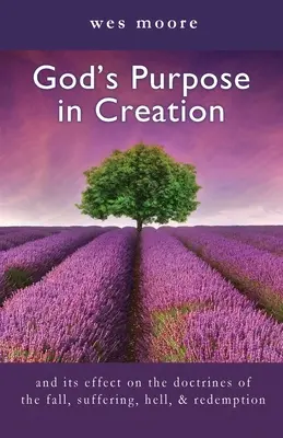 Gottes Absicht in der Schöpfung - God's Purpose in Creation