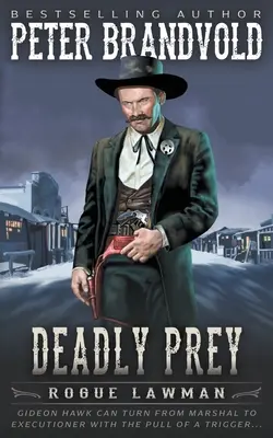 Tödliche Beute: Ein klassischer Western - Deadly Prey: A Classic Western