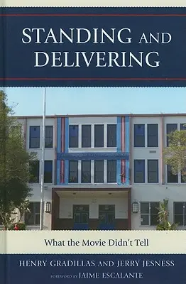 Stehen und Liefern: Was der Film nicht erzählt hat - Standing and Delivering: What the Movie Didn't Tell