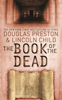 Buch der Toten - Ein Agent Pendergast-Roman - Book of the Dead - An Agent Pendergast Novel