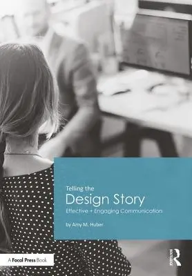 Die Geschichte des Designs erzählen: Effektive und fesselnde Kommunikation - Telling the Design Story: Effective and Engaging Communication