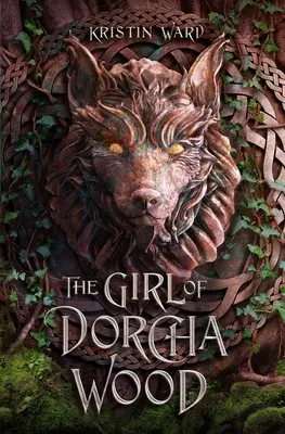 Das Mädchen aus dem Dorcha-Wald - The Girl of Dorcha Wood