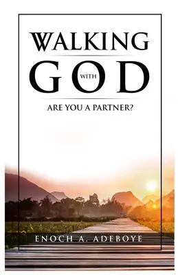 Mit Gott gehen: Sind Sie ein Partner? - Walking with God: Are You A Partner?