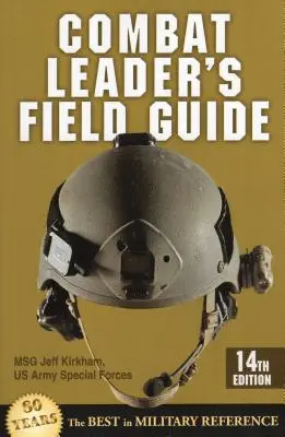 Combat Leader's Field Guide, Vierzehnte Ausgabe - Combat Leader's Field Guide, Fourteenth Edition