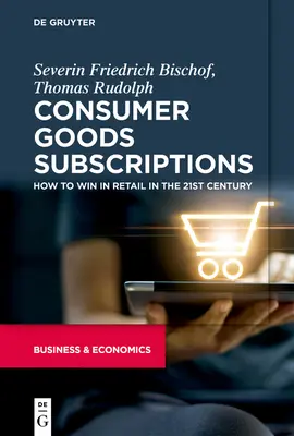 Konsumgüter-Abonnements - Consumer Goods Subscriptions