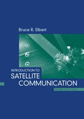 Einführung in die Satellitenkommunikation 3. Auflage - Introduction to Satellite Communication 3rd Edition