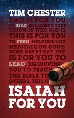 Jesaja für Sie: Die Erweiterung Ihrer Vision von dem, was Gott ist - Isaiah for You: Enlarging Your Vision of Who God Is