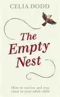 Empty Nest - Deine sich verändernde Familie, deine neue Richtung - Empty Nest - Your Changing Family, Your New Direction