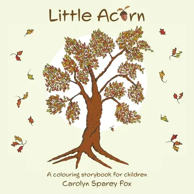 Kleine Eichel - Little Acorn