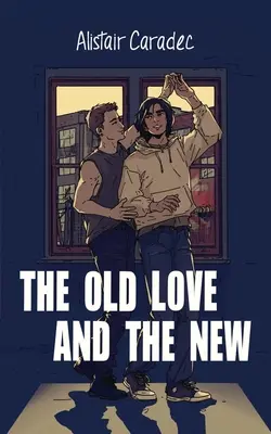 Die alte Liebe und die neue - The Old Love and the New