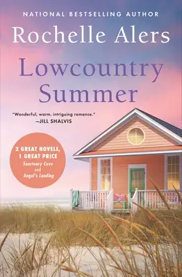 Lowcountry Summer: 2-in-1-Ausgabe mit Sanctuary Cove und Angels Landing - Lowcountry Summer: 2-In-1 Edition with Sanctuary Cove and Angels Landing