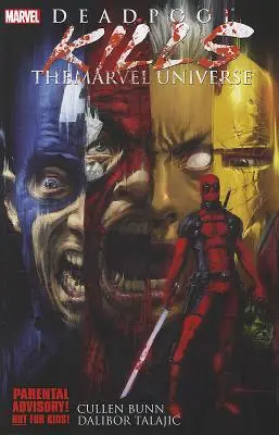 Deadpool tötet das Marvel-Universum - Deadpool Kills The Marvel Universe