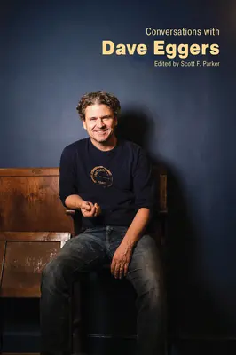 Unterhaltungen mit Dave Eggers - Conversations with Dave Eggers