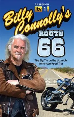 Billy Connollys Route 66: Das große Yin auf dem ultimativen amerikanischen Road Trip - Billy Connolly's Route 66: The Big Yin on the Ultimate American Road Trip