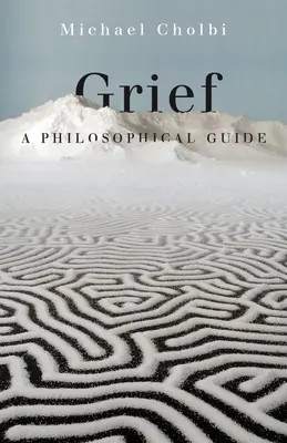 Kummer: Ein philosophischer Leitfaden - Grief: A Philosophical Guide