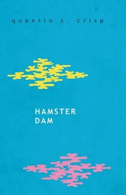 Hamsterdamm - Hamster Dam