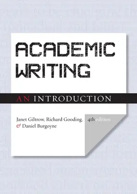 Akademisches Schreiben: Eine Einführung - Vierte Auflage - Academic Writing: An Introduction - Fourth Edition