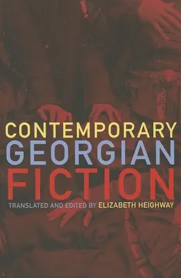 Zeitgenössische georgische Belletristik - Contemporary Georgian Fiction