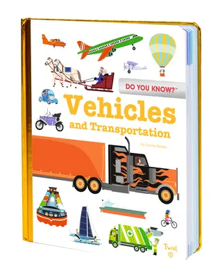 Kennen Sie das? Fahrzeuge und Transport - Do You Know?: Vehicles and Transportation