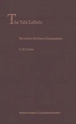 Die Leibniz-Des Bosses-Korrespondenz - The Leibniz-Des Bosses Correspondence