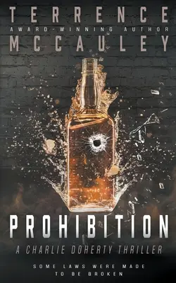 Prohibition: Ein Charlie Doherty-Thriller - Prohibition: A Charlie Doherty Thriller