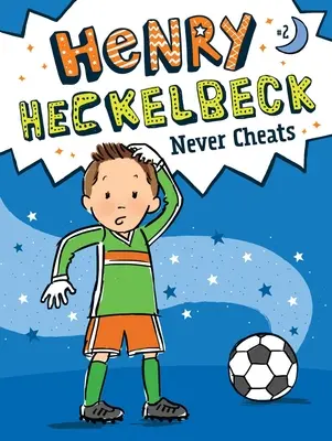 Henry Heckelbeck schummelt nie, 2 - Henry Heckelbeck Never Cheats, 2
