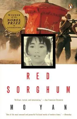 Rotes Sorghum: Ein Roman über China - Red Sorghum: A Novel of China