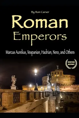 Römische Kaiser: Marcus Aurelius, Vespanian, Hadrian, Nero, und andere - Roman Emperors: Marcus Aurelius, Vespanian, Hadrian, Nero, and Others