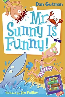 Mein verrücktes Schulfest #2: Mr. Sunny ist lustig! - My Weird School Daze #2: Mr. Sunny Is Funny!