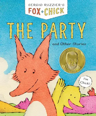 Fuchs & Küken: Die Party: Und andere Geschichten - Fox & Chick: The Party: And Other Stories