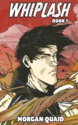 Schleudertrauma: Buch 1 - Ein Rust-Chroniken-Roman - Whiplash: Book 1 - A Rust Chronicles Novel